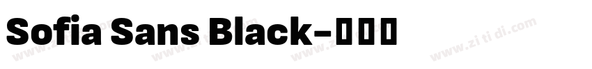 Sofia Sans Black字体转换 Sofia Sans Black字体转换